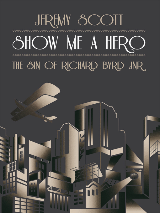 Title details for Show Me a Hero by Jeremy Scott - Available